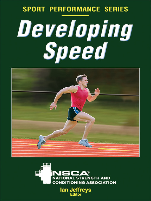 Title details for Developing Speed by NSCA -National Strength & Conditioning Association - Available